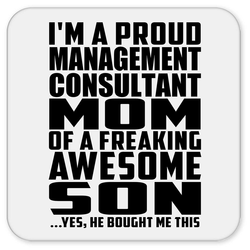 Proud Management Consultant Mom Of Awesome Son - Drink Coaster