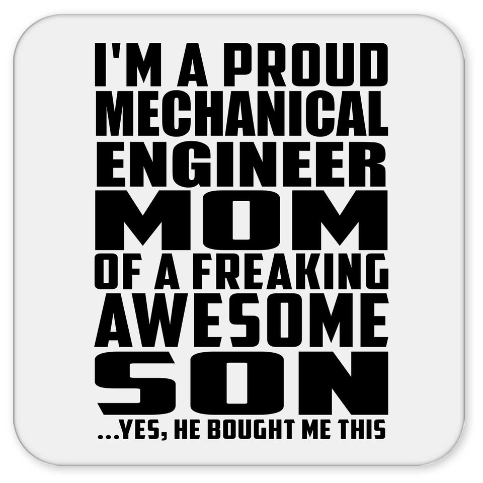 Proud Mechanical Engineer Mom Of Awesome Son - Drink Coaster