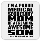 Proud Medical Secretary Mom Of Awesome Son - Drink Coaster