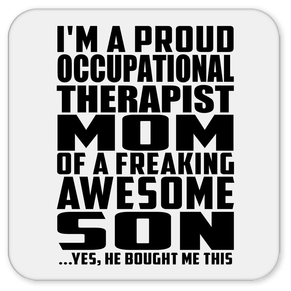 Proud Occupational Therapist Mom Of Awesome Son - Drink Coaster