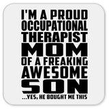 Proud Occupational Therapist Mom Of Awesome Son - Drink Coaster