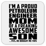 Proud Petroleum Engineer Mom Of Awesome Son - Drink Coaster