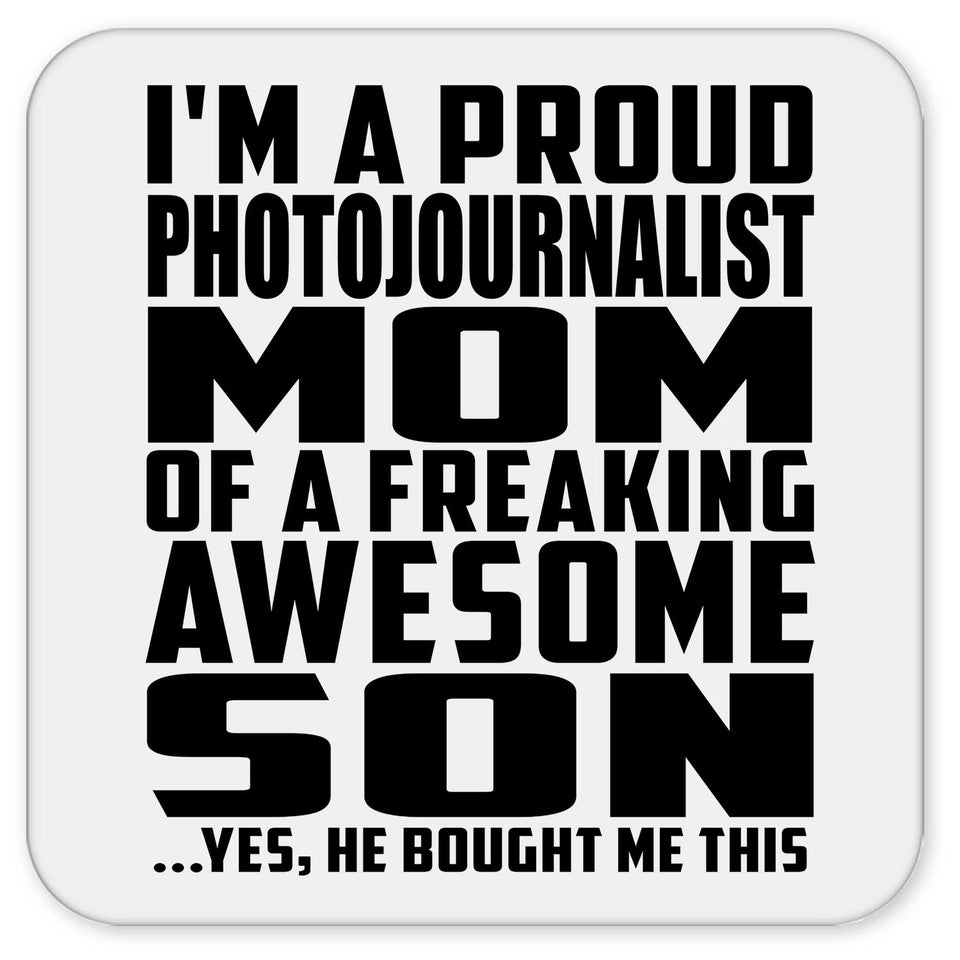 Proud Photojournalist Mom Of Awesome Son - Drink Coaster