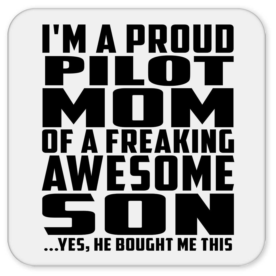 Proud Pilot Mom Of Awesome Son - Drink Coaster