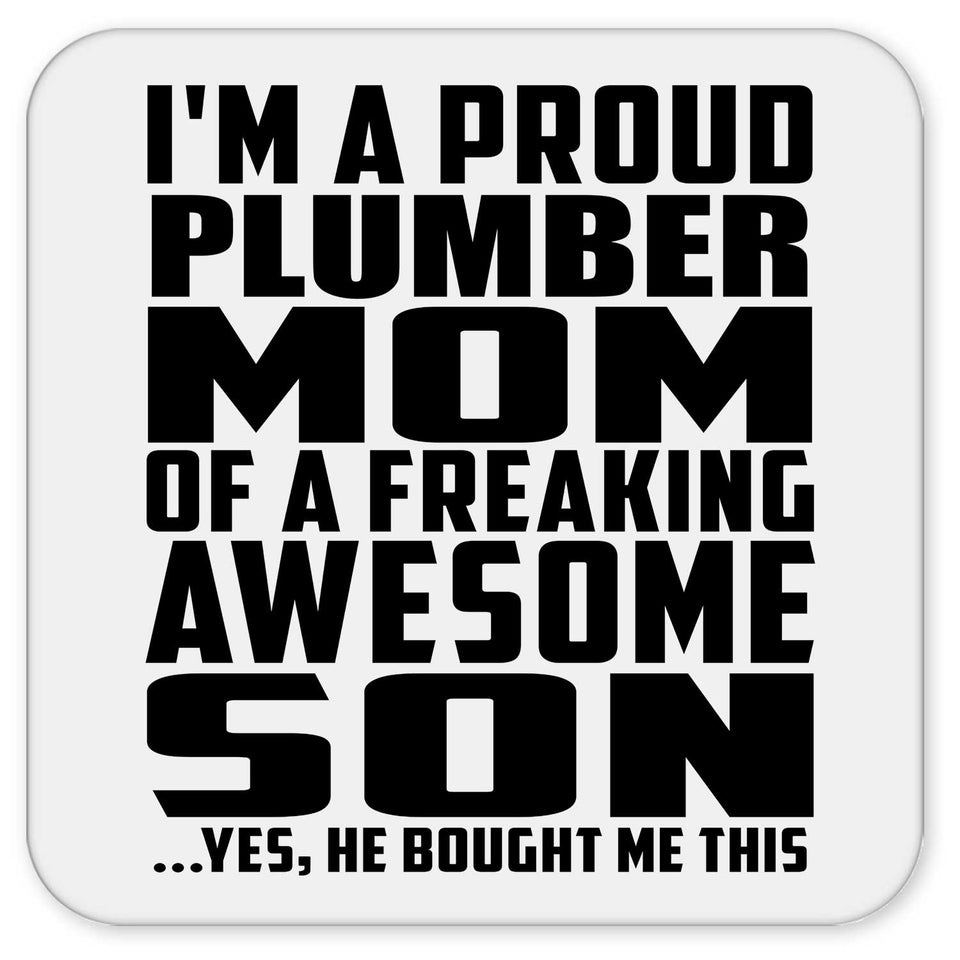 Proud Plumber Mom Of Awesome Son - Drink Coaster