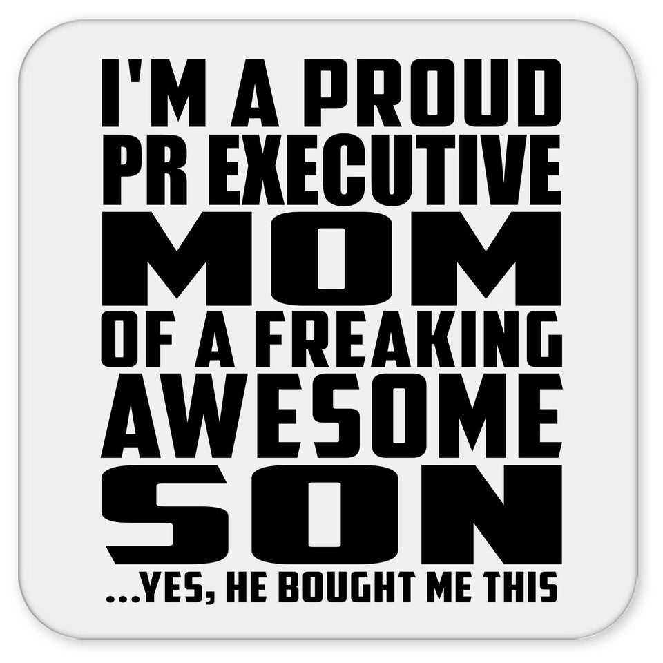 Proud Pr Executive Mom Of Awesome Son - Drink Coaster