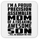 Proud Precision Assembler Mom Of Awesome Son - Drink Coaster
