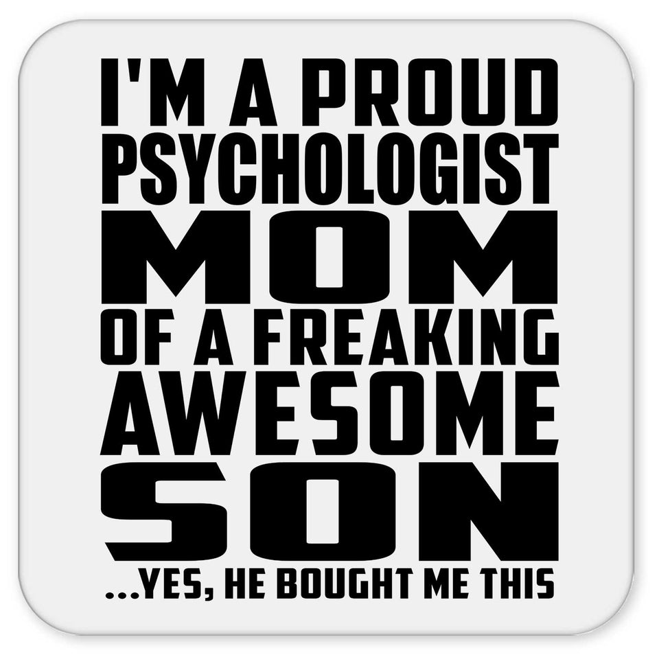 Proud Psychologist Mom Of Awesome Son - Drink Coaster
