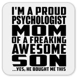 Proud Psychologist Mom Of Awesome Son - Drink Coaster
