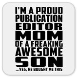 Proud Publication Editor Mom Of Awesome Son - Drink Coaster