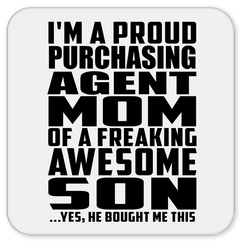 Proud Purchasing Agent Mom Of Awesome Son - Drink Coaster