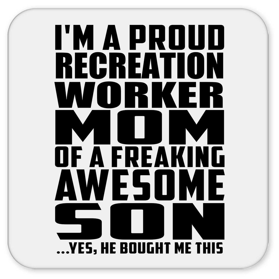Proud Recreation Worker Mom Of Awesome Son - Drink Coaster