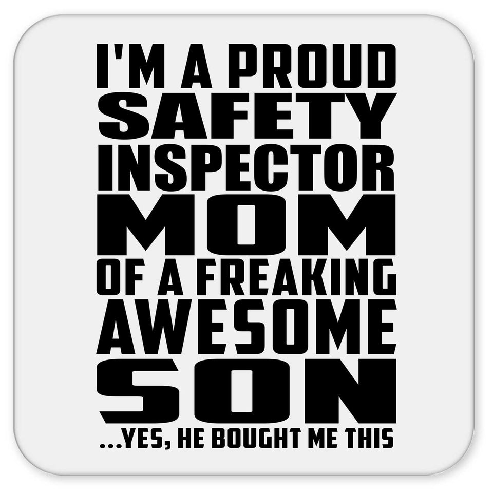 Proud Safety Inspector Mom Of Awesome Son - Drink Coaster
