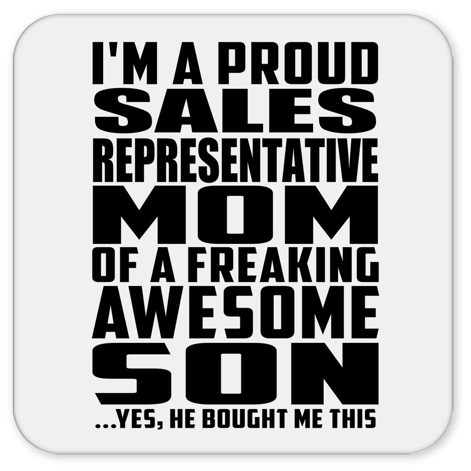 Proud Sales Representative Mom Of Awesome Son - Drink Coaster