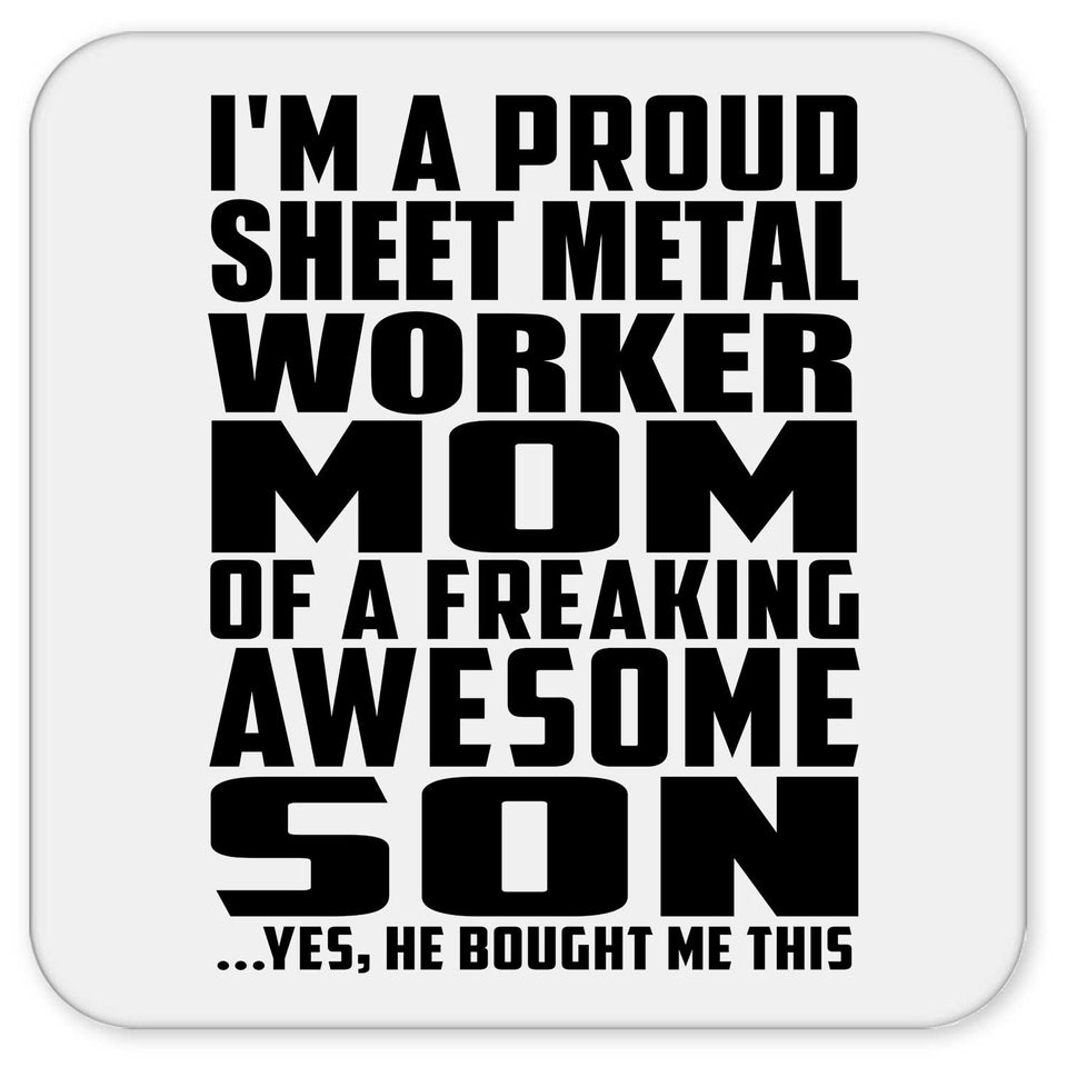 Proud Sheet Metal Worker Mom Of Awesome Son - Drink Coaster