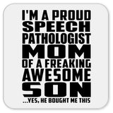 Proud Speech Pathologist Mom Of Awesome Son - Drink Coaster