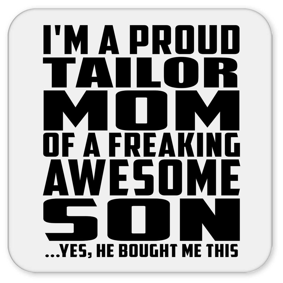 Proud Tailor Mom Of Awesome Son - Drink Coaster