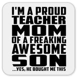 Proud Teacher Mom Of Awesome Son - Drink Coaster