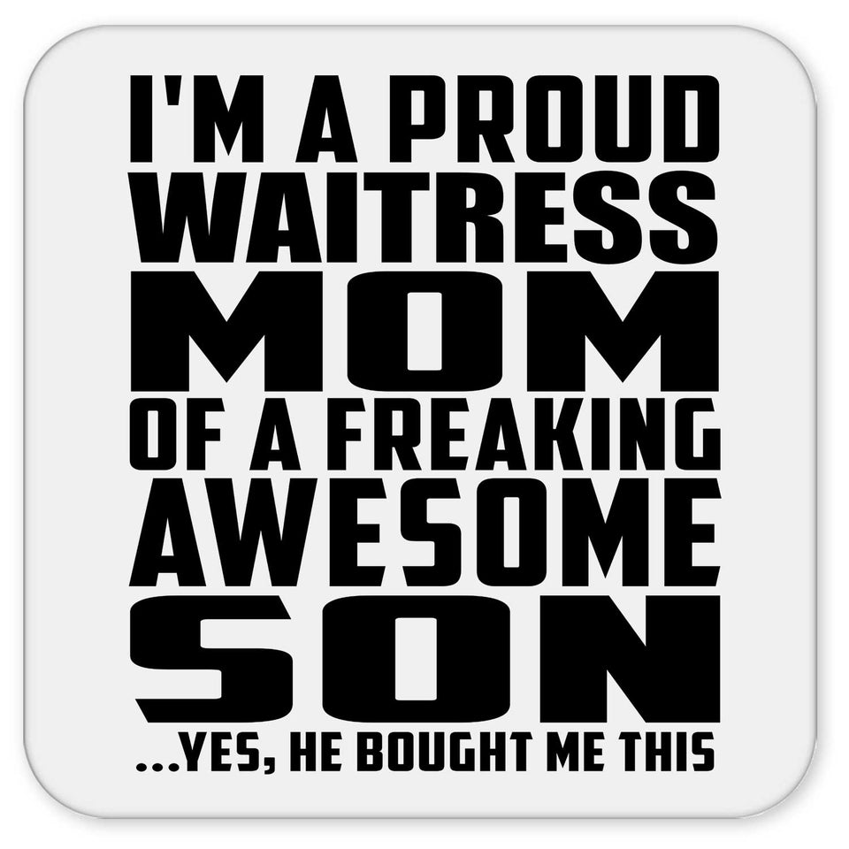 Proud Waitress Mom Of Awesome Son - Drink Coaster