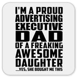 Proud Advertising Executive Dad Of Awesome Daughter - Drink Coaster