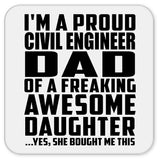 Proud Civil Engineer Dad Of Awesome Daughter - Drink Coaster