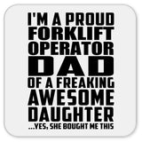 Proud Forklift Operator Dad Of Awesome Daughter - Drink Coaster