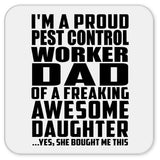 Proud Pest Control Worker Dad Of Awesome Daughter - Drink Coaster