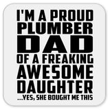 Proud Plumber Dad Of Awesome Daughter - Drink Coaster