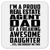 Proud Real Estate Agent Dad Of Awesome Daughter - Drink Coaster