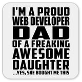 Proud Web Developer Dad Of Awesome Daughter - Drink Coaster