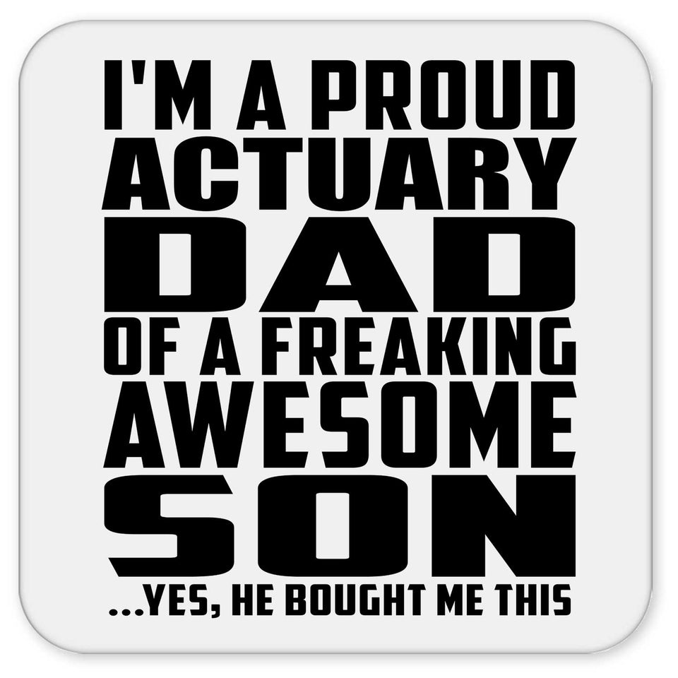 Proud Actuary Dad Of Awesome Son - Drink Coaster