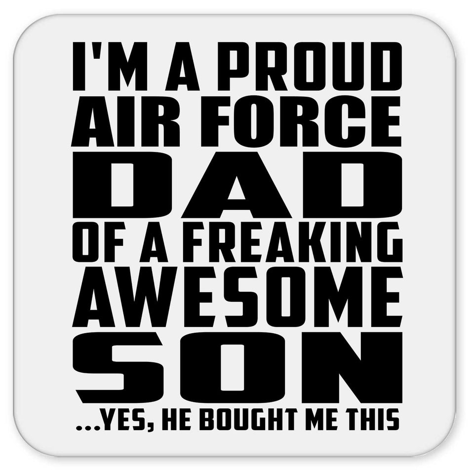 Proud Air Force Dad Of Awesome Son - Drink Coaster