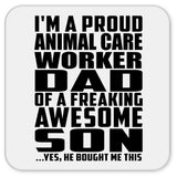 Proud Animal Care Worker Dad Of Awesome Son - Drink Coaster