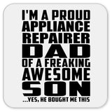 Proud Appliance Repairer Dad Of Awesome Son - Drink Coaster