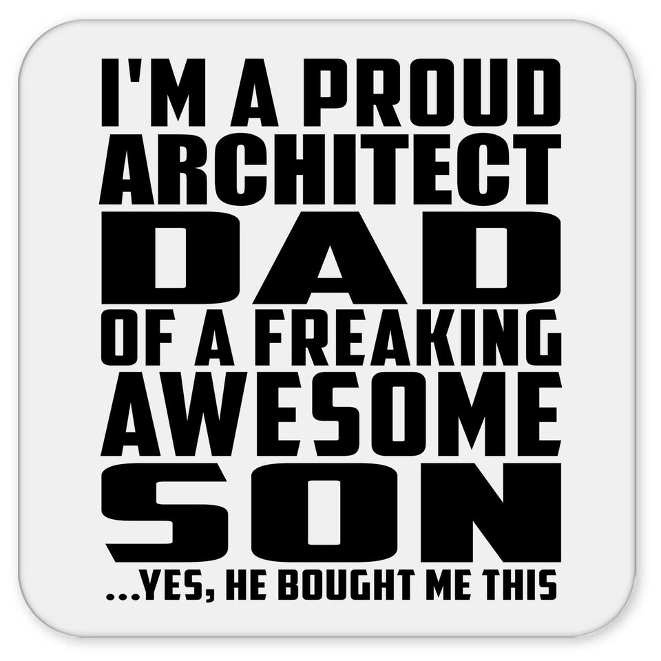 Proud Architect Dad Of Awesome Son - Drink Coaster