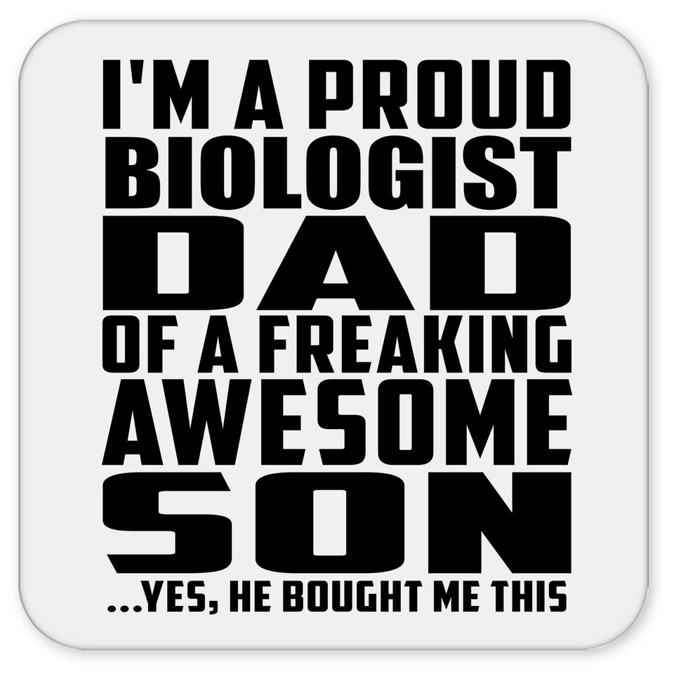 Proud Biologist Dad Of Awesome Son - Drink Coaster
