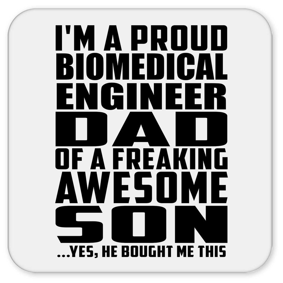 Proud Biomedical Engineer Dad Of Awesome Son - Drink Coaster