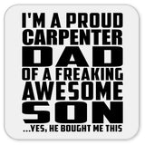 Proud Carpenter Dad Of Awesome Son - Drink Coaster