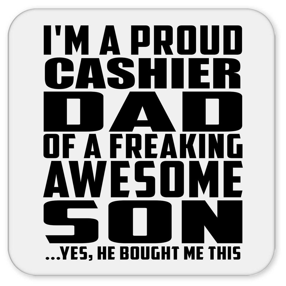Proud Cashier Dad Of Awesome Son - Drink Coaster