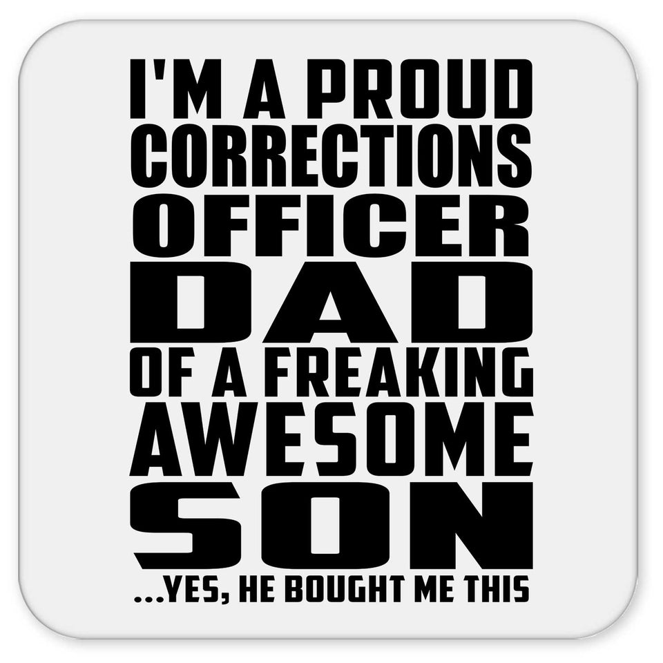 Proud Corrections Officer Dad Of Awesome Son - Drink Coaster
