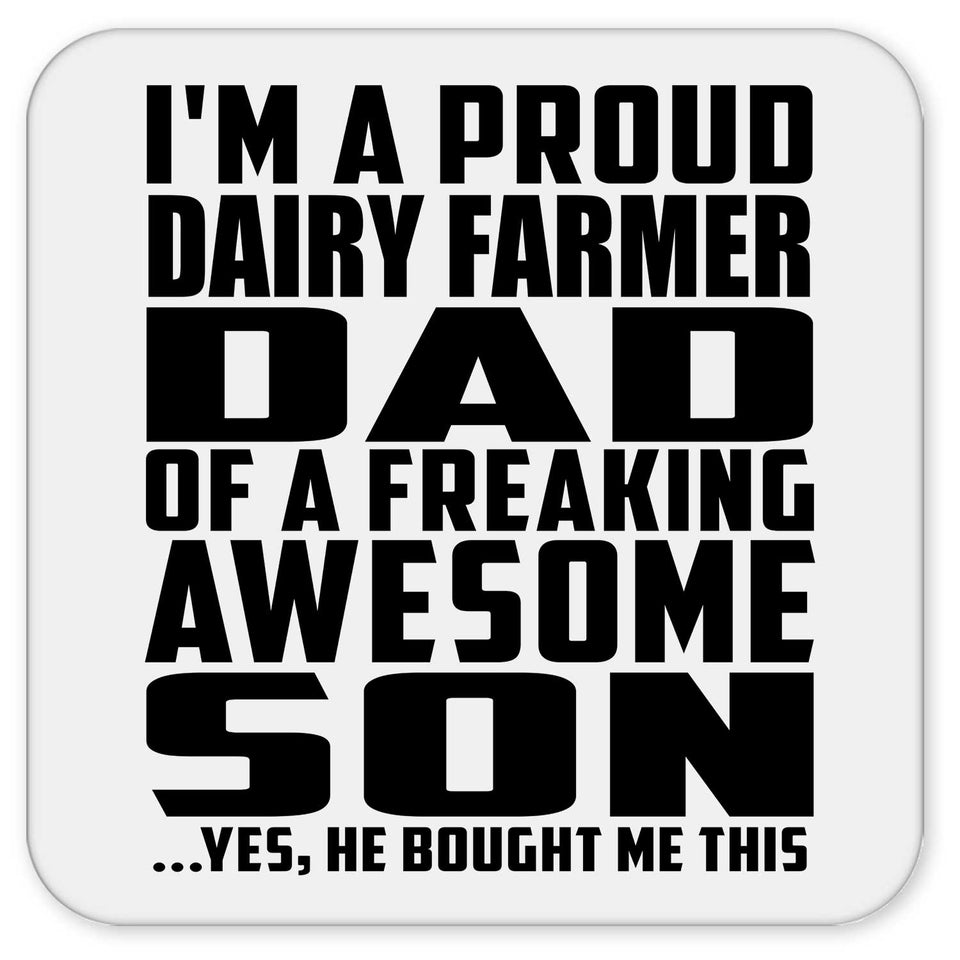 Proud Dairy Farmer Dad Of Awesome Son - Drink Coaster