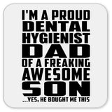 Proud Dental Hygienist Dad Of Awesome Son - Drink Coaster