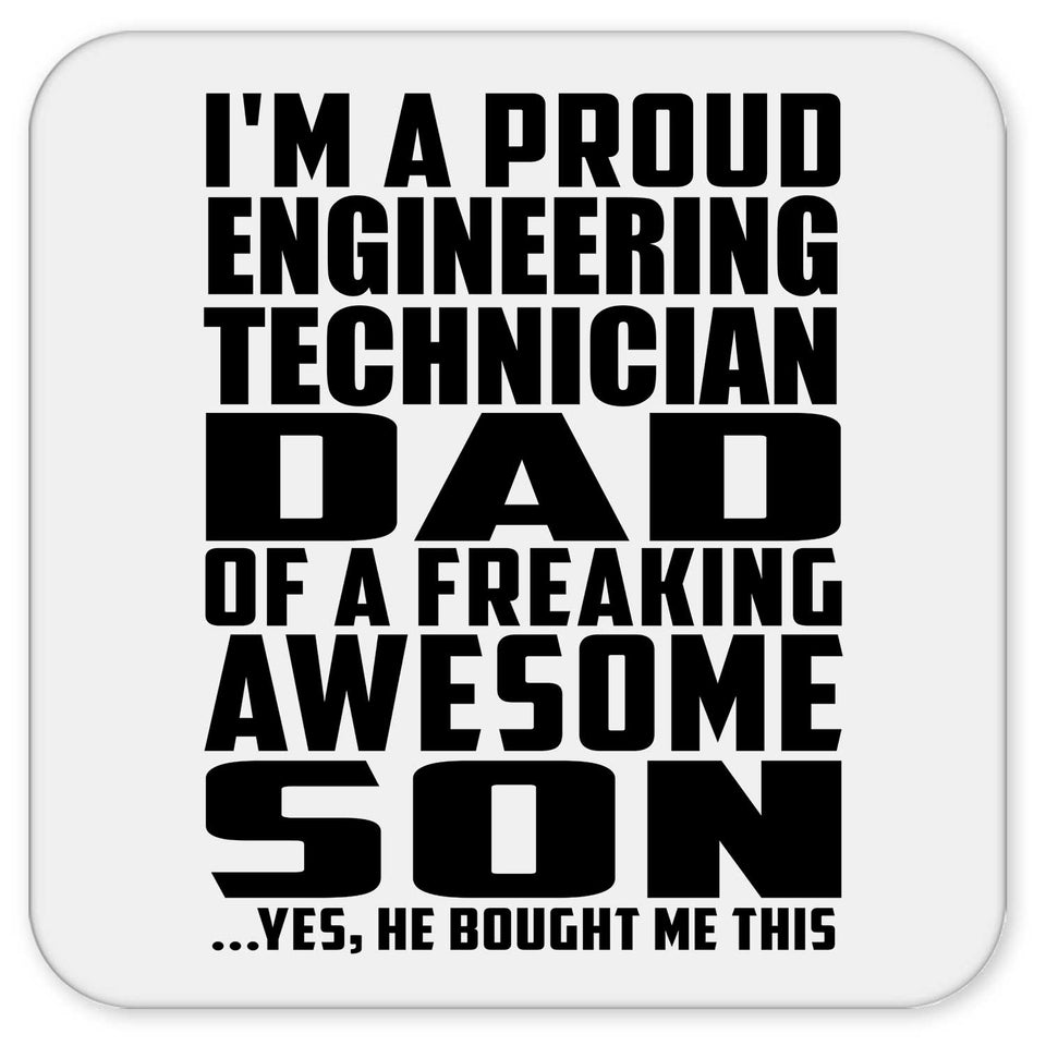 Proud Engineering Technician Dad Of Awesome Son - Drink Coaster