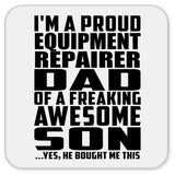 Proud Equipment Repairer Dad Of Awesome Son - Drink Coaster