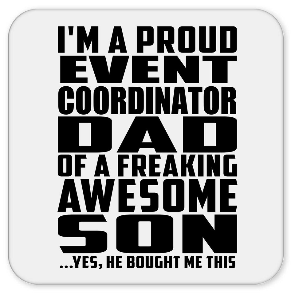 Proud Event Coordinator Dad Of Awesome Son - Drink Coaster