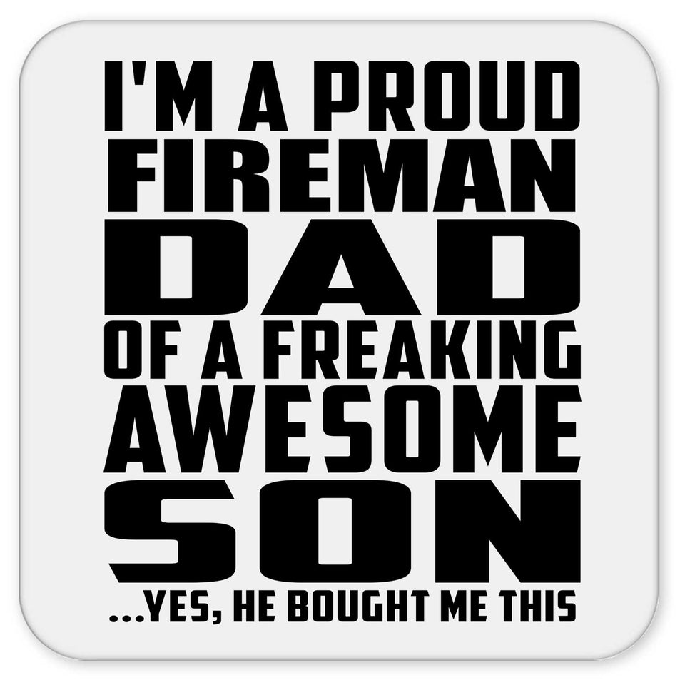 Proud Fireman Dad Of Awesome Son - Drink Coaster