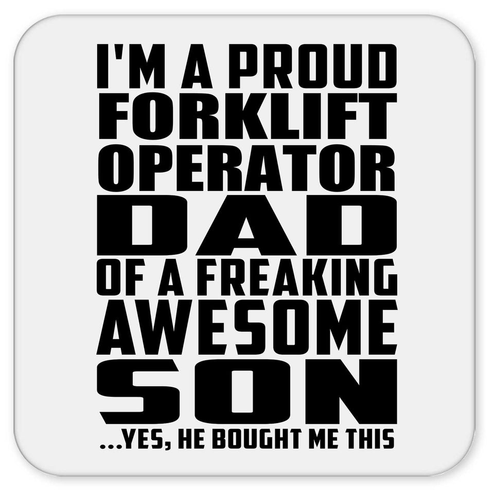 Proud Forklift Operator Dad Of Awesome Son - Drink Coaster