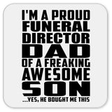 Proud Funeral Director Dad Of Awesome Son - Drink Coaster