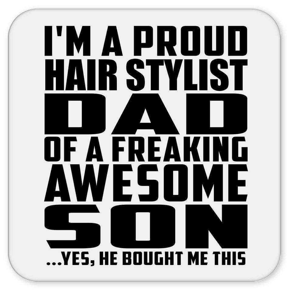 Proud Hair Stylist Dad Of Awesome Son - Drink Coaster