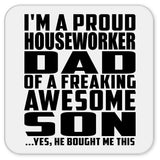 Proud Houseworker Dad Of Awesome Son - Drink Coaster
